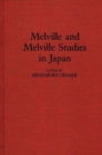 Image for Melville and Melville Studies in Japan