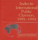 Image for Index to International Public Opinion, 1991-1992