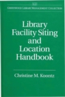 Image for Library Facility Siting and Location Handbook