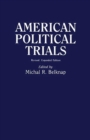Image for American Political Trials, 2nd Edition