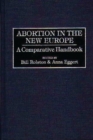 Image for Abortion in the New Europe