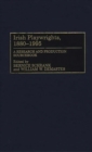 Image for Irish Playwrights, 1880-1995 : A Research and Production Sourcebook