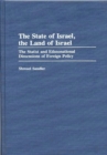 Image for The State of Israel, The Land of Israel