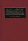 Image for Isaac Asimov : An Annotated Bibliography of the Asimov Collection at Boston University