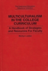 Image for Multiculturalism in the College Curriculum
