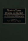 Image for Modern Verse Drama in English : An Annotated Bibliography