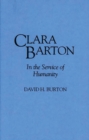 Image for Clara Barton : In the Service of Humanity