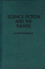 Image for Science Fiction and the Theatre