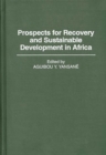 Image for Prospects for Recovery and Sustainable Development in Africa