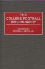 Image for The College Football Bibliography