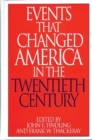 Image for Events That Changed America in the Twentieth Century