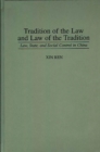 Image for Tradition of the Law and Law of the Tradition