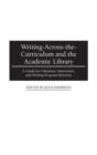 Image for Writing-Across-the-Curriculum and the Academic Library