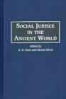 Image for Social Justice in the Ancient World