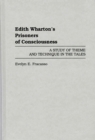 Image for Edith Wharton&#39;s Prisoners of Consciousness