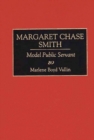 Image for Margaret Chase Smith