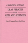 Image for Deaf Persons in the Arts and Sciences : A Biographical Dictionary