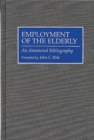 Image for Employment of the Elderly