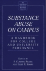 Image for Substance Abuse on Campus : A Handbook for College and University Personnel