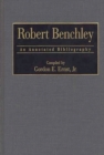 Image for Robert Benchley : An Annotated Bibliography