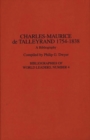 Image for Charles-Maurice de Talleyrand, 1754-1838 : A Bibliography