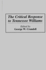 Image for The Critical Response to Tennessee Williams