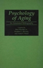 Image for Psychology of Aging : An Annotated Bibliography