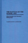 Image for The Battles of the Somme, 1916 : Historiography and Annotated Bibliography