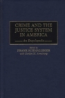 Image for Crime and the Justice System in America
