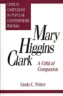 Image for Mary Higgins Clark : A Critical Companion