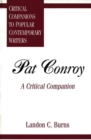 Image for Pat Conroy : A Critical Companion