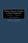 Image for Willem Marinus Dudok, A Dutch Modernist : A Bio-Bibliography