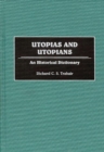 Image for Utopias and Utopians : An Historical Dictionary
