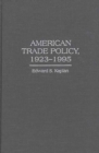 Image for American Trade Policy, 1923-1995