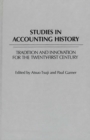 Image for Studies in Accounting History : Tradition and Innovation for the Twenty-first Century