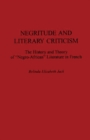 Image for Negritude and Literary Criticism