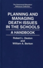 Image for Planning and Managing Death Issues in the Schools : A Handbook