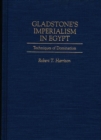 Image for Gladstone&#39;s Imperialism in Egypt