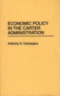 Image for Economic Policy in the Carter Administration
