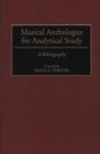 Image for Musical Anthologies for Analytical Study