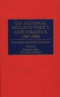 Image for U.S. National Security Policy and Strategy, 1987-1994 : Documents and Policy Proposals