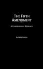Image for The Fifth Amendment : A Comprehensive Approach