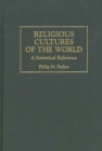 Image for Religious Cultures of the World : A Statistical Reference