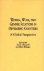 Image for Women, Work, and Gender Relations in Developing Countries