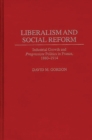 Image for Liberalism and Social Reform