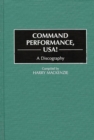 Image for Command Performance, USA! : A Discography