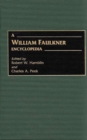 Image for A William Faulkner Encyclopedia