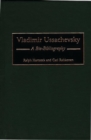 Image for Vladimir Ussachevsky : A Bio-Bibliography