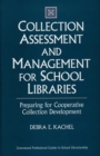 Image for Collection Assessment and Management for School Libraries