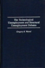 Image for The Technological Unemployment and Structural Unemployment Debates